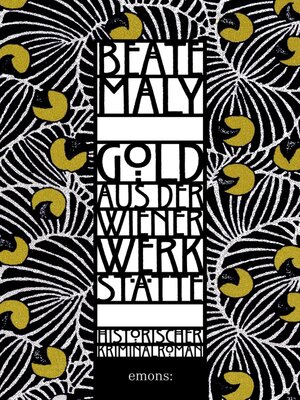 cover image of Gold aus der Wiener Werkstätte